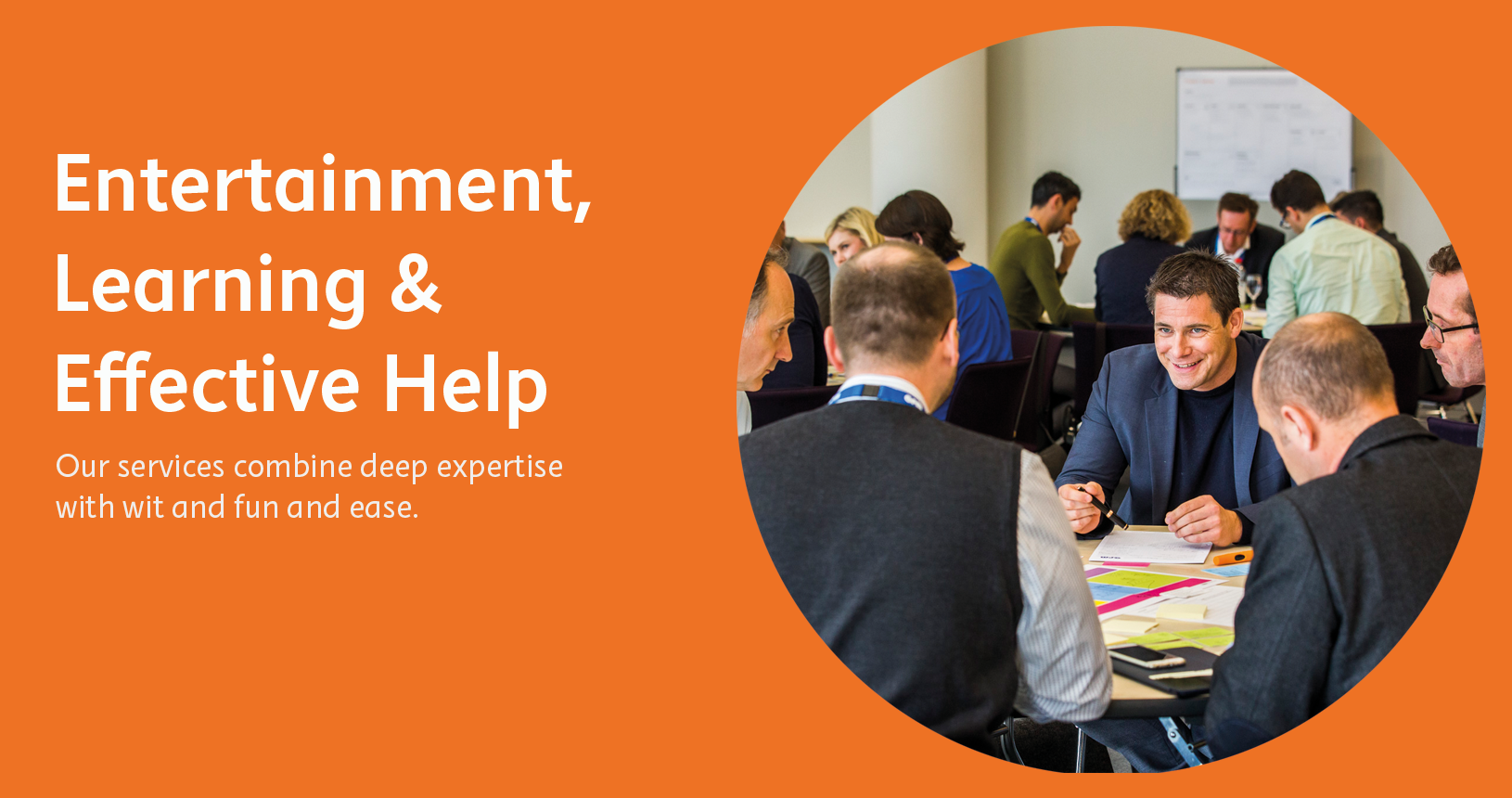 Entertainment, Learning, Effective Help