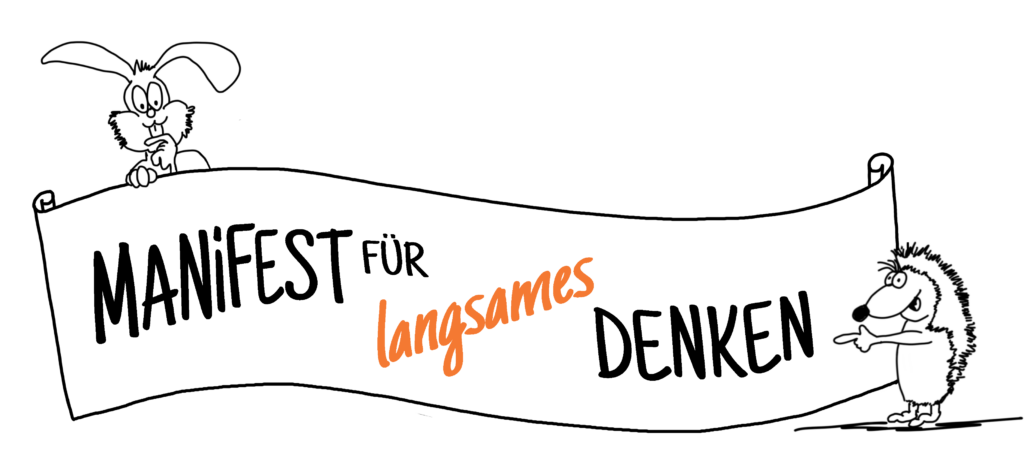 Manifest für langsames Denken